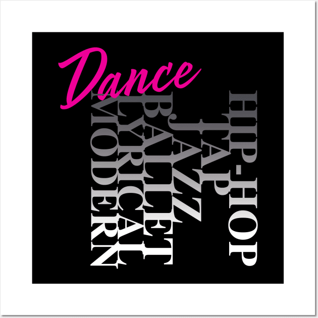 Dance Hip-Hop Tap Jazz Ballet Lyrical Modern for Dancers Wall Art by ChicagoBoho